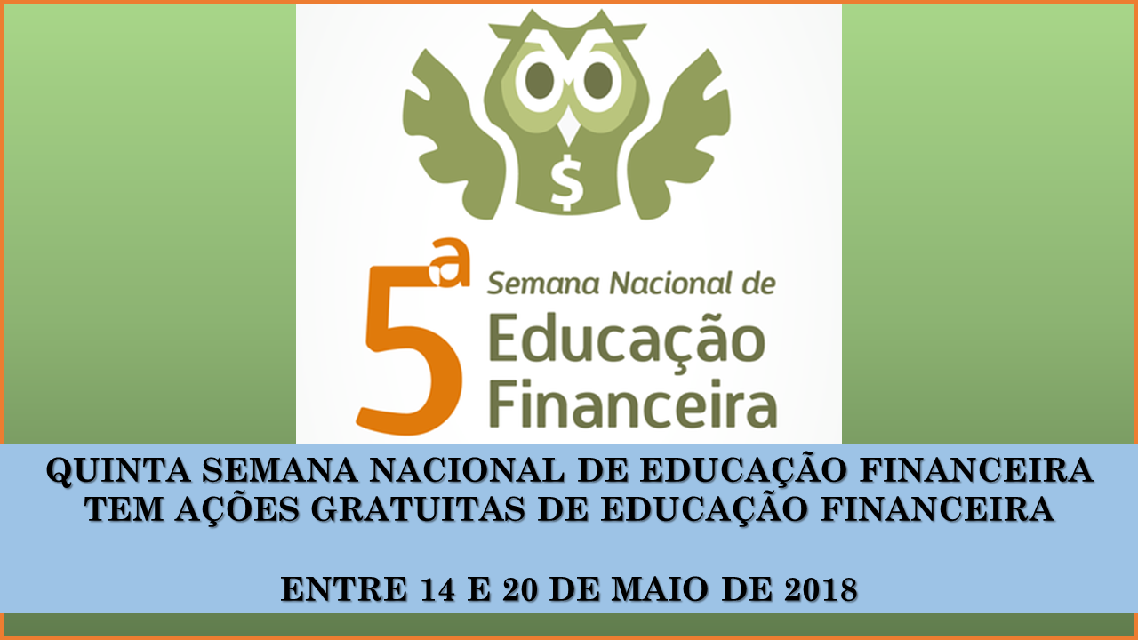 5ª Semana Nacional de Educação Financeira